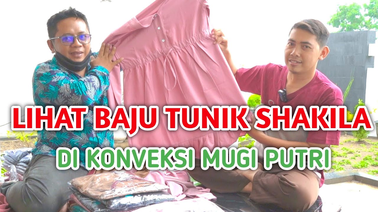 LIHAT BAJU TUNIK SHAKILA di konveksi mugi putri bos.