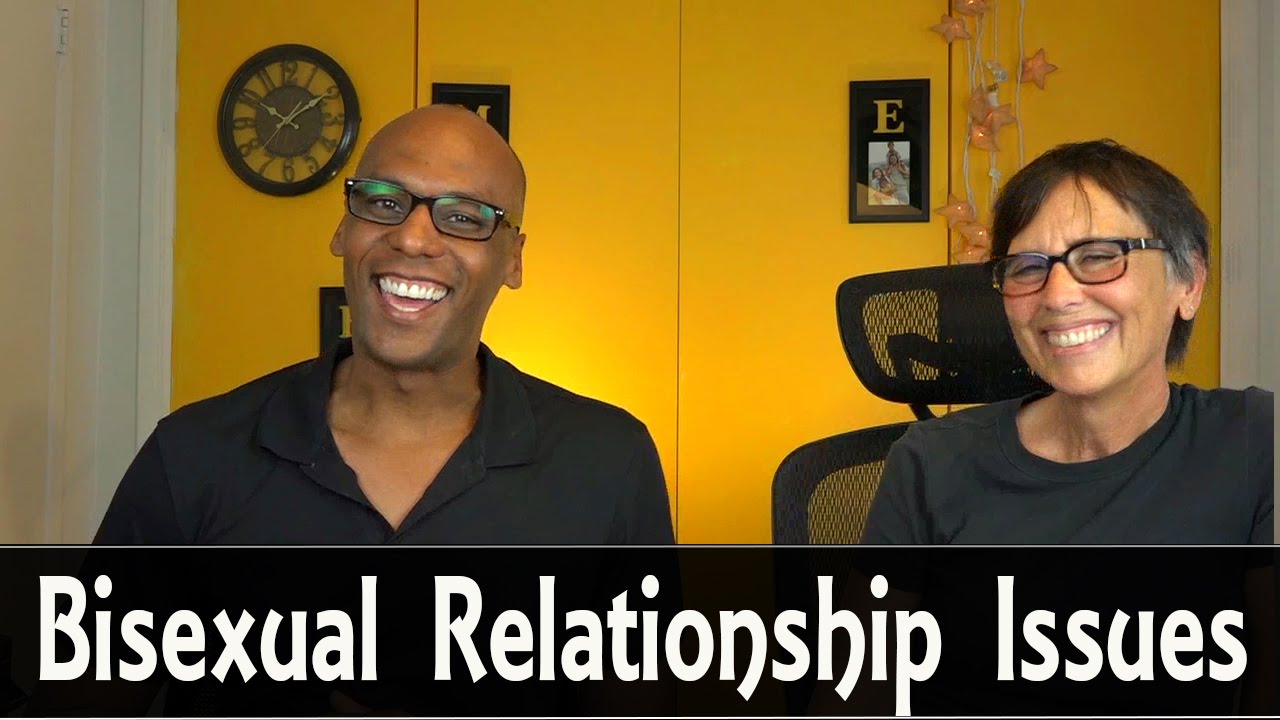 Top Bisexual Relationship Issues
