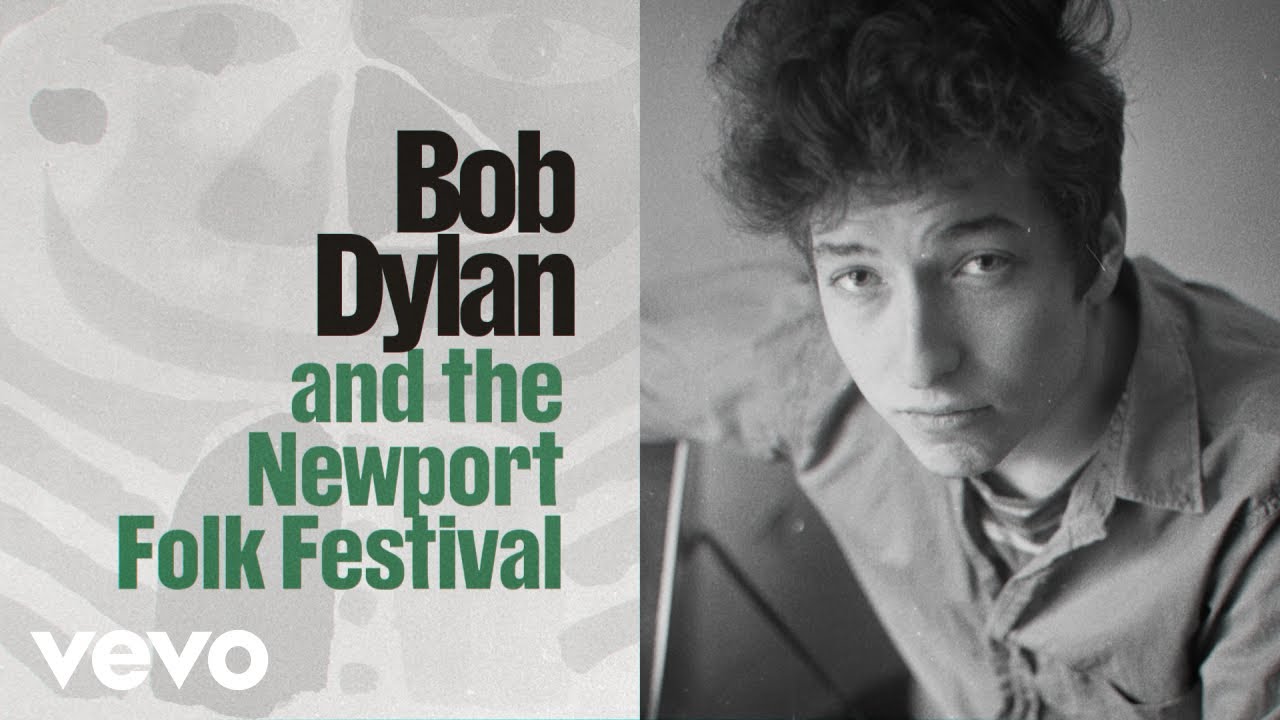 Bob Dylan and the Newport Folk Festival (Through The Open Window: The Bootleg Series Vol. 18)