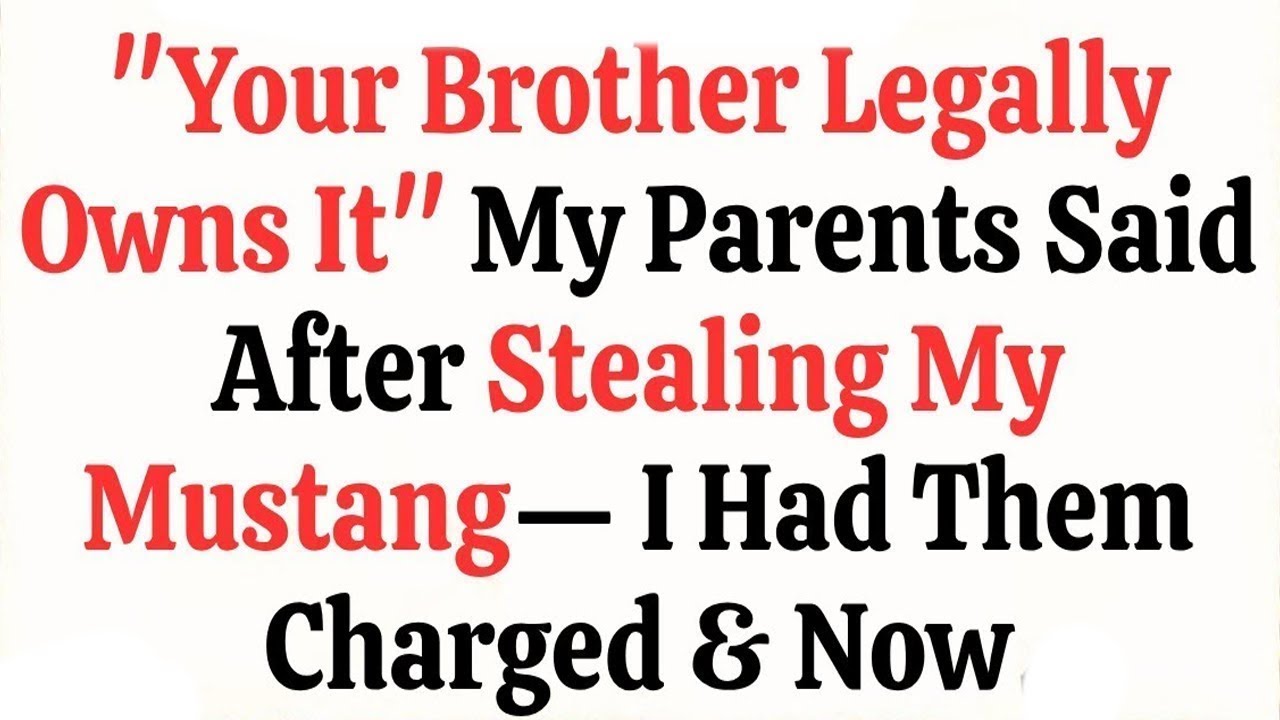 “Your Brother Legally Owns It” My Parents Said After Stealing My Mustang— I Had Them Charged   Now