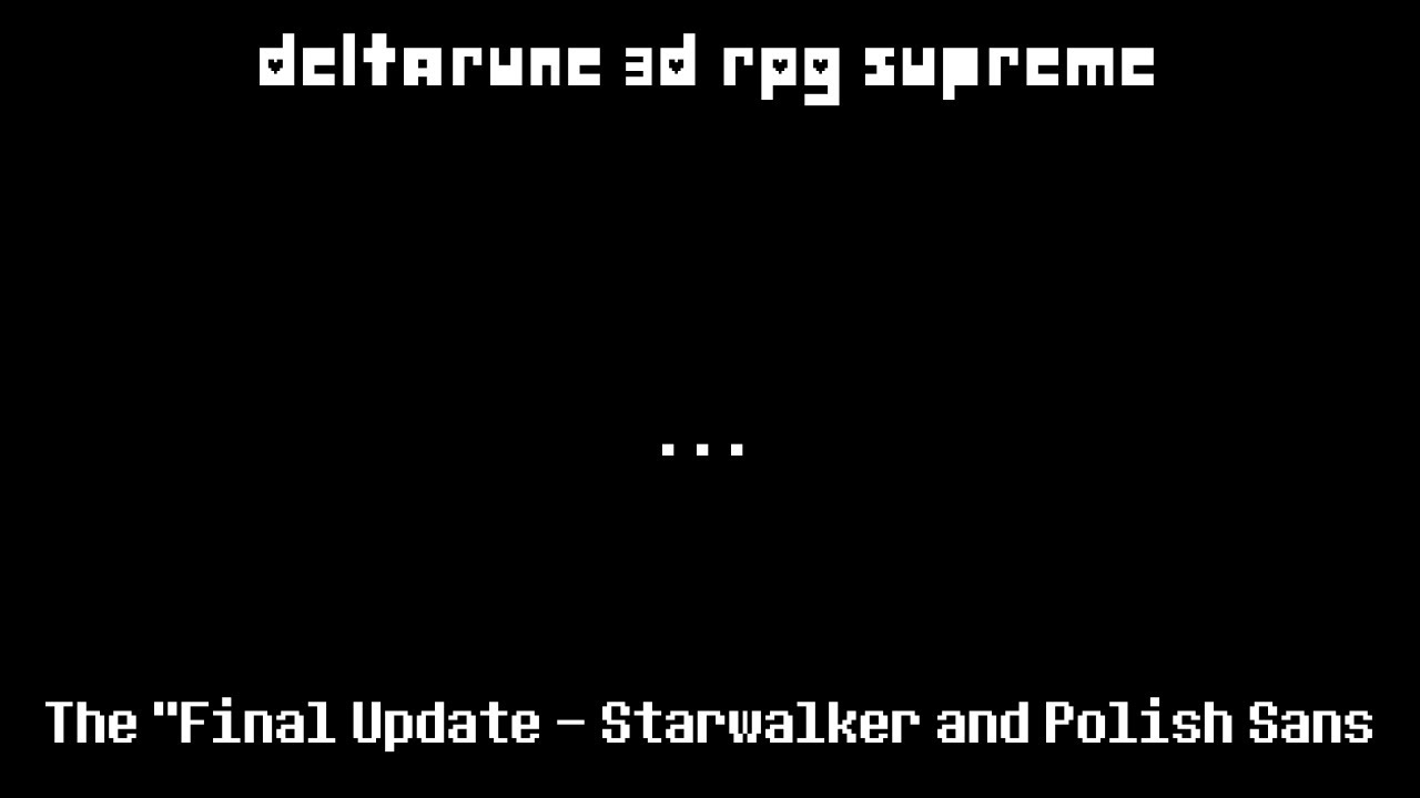 Deltarune 3D RPG Supreme (The 