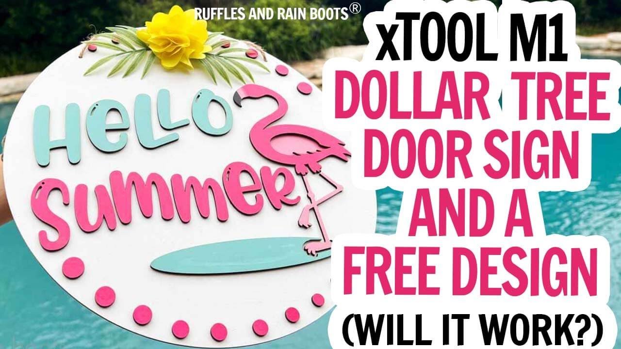 xTool M1 Project Idea / Dollar Tree Door Sign / Free Summer Sign SVG and Laser File / Laser Cut Sign