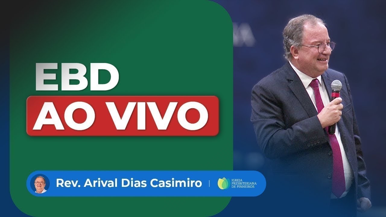 EBD 9h30 | 01/03/26 | AO VIVO - Igreja Presbiteriana de Pinheiros | Pr. Arival Dias Casimiro