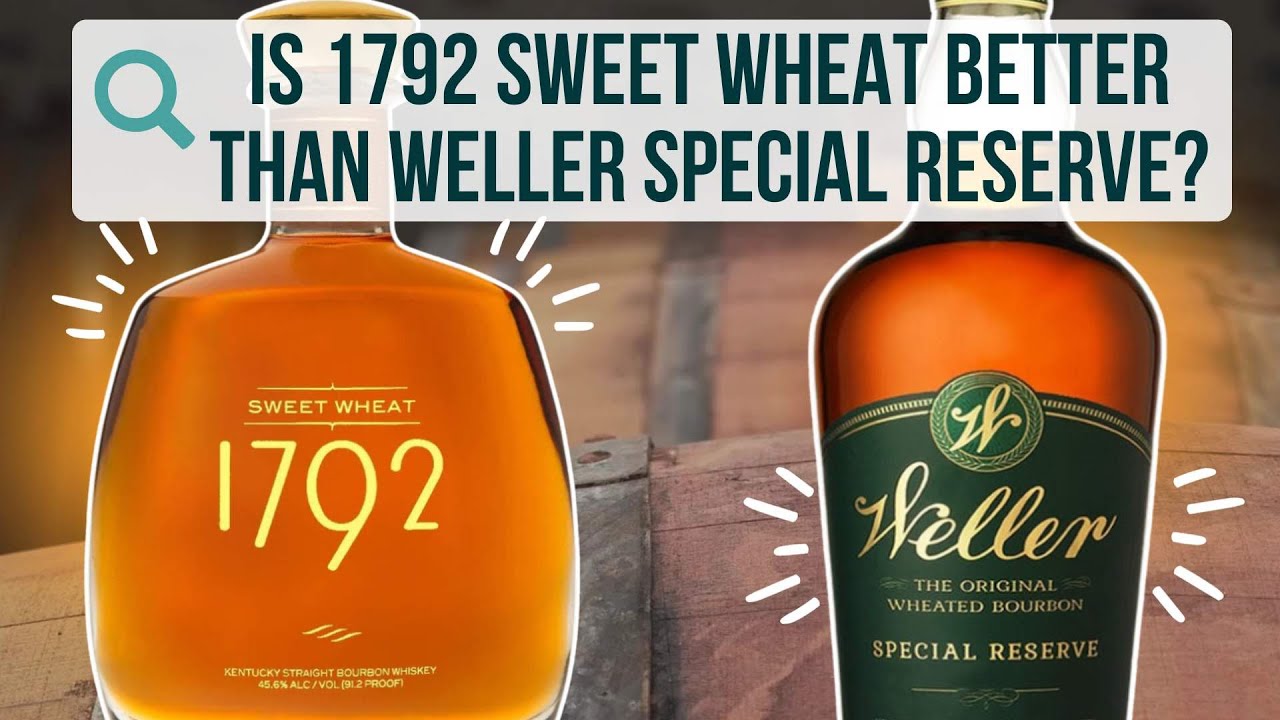 1792 Sweet Wheat vs. Weller SR: Which Wheated Bourbon WINS?