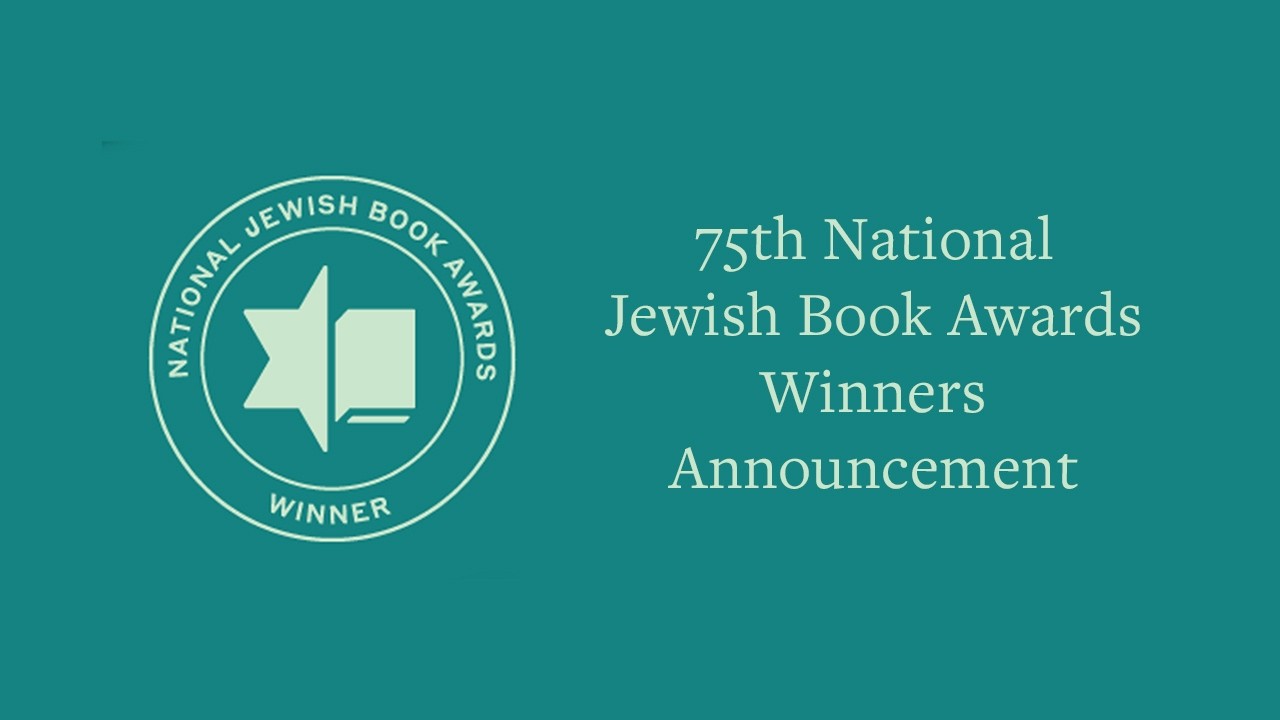 75th National Jewish Book Awards Winners Announcement