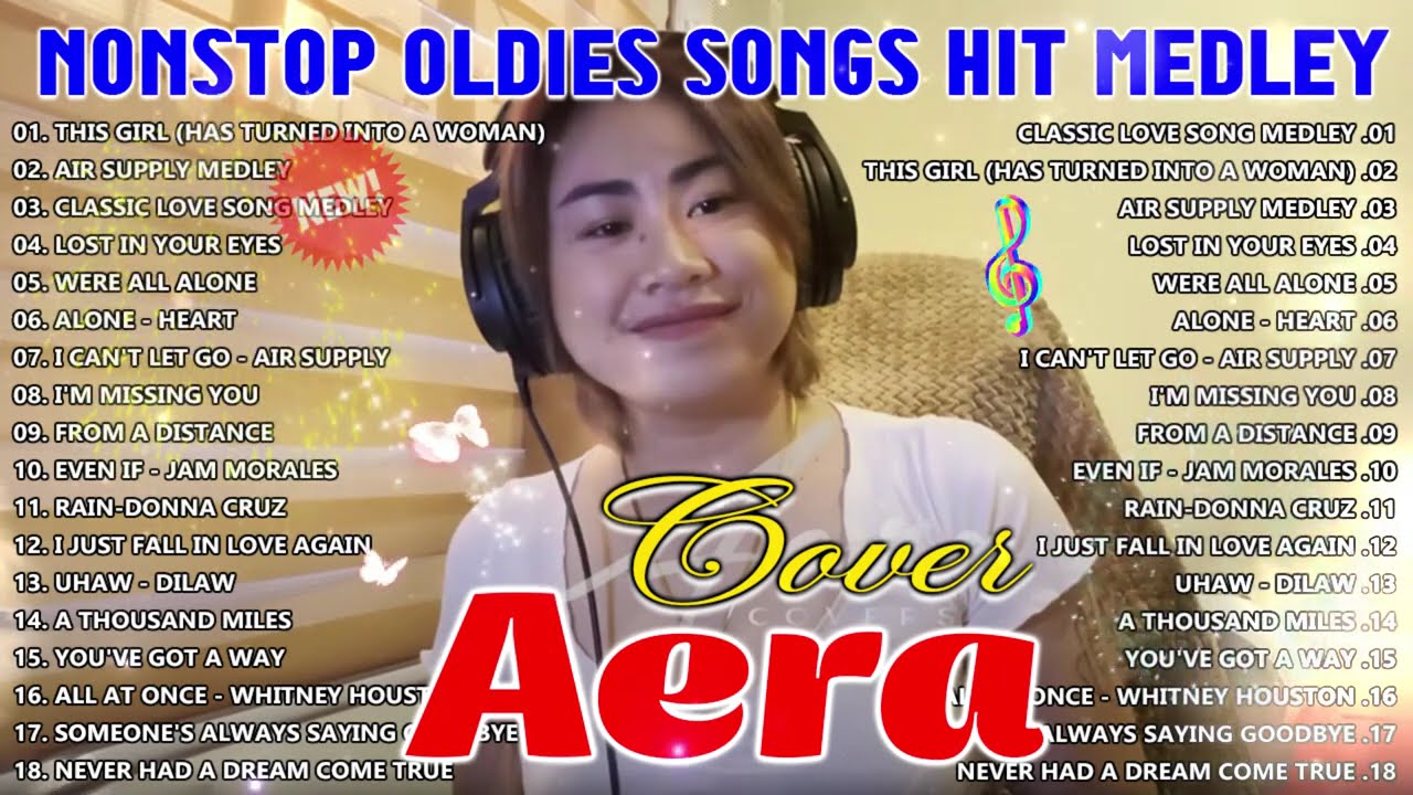 Aera Covers Songs Hits 2025 - Aera Covers Love Songs Playlist💥Classic Love Song Medley, this Girl
