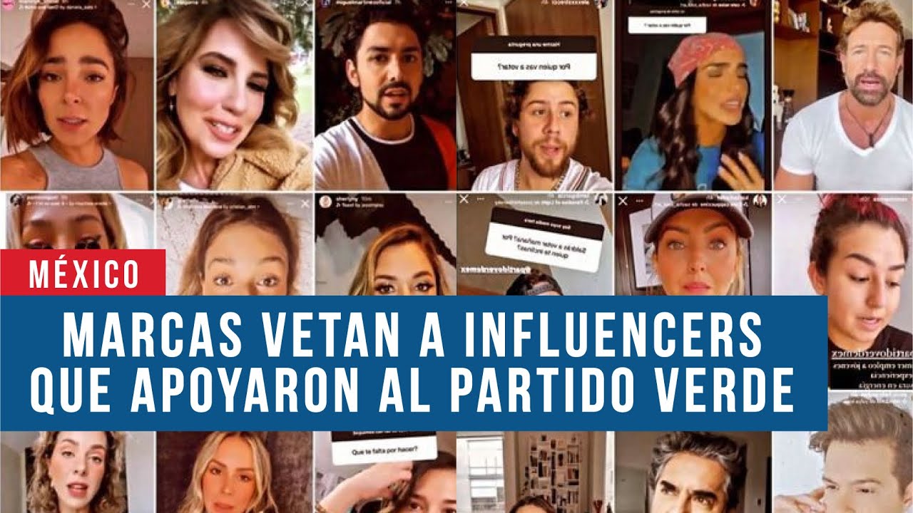 Marcas castigan a influencers que apoyaron al Partido Verde