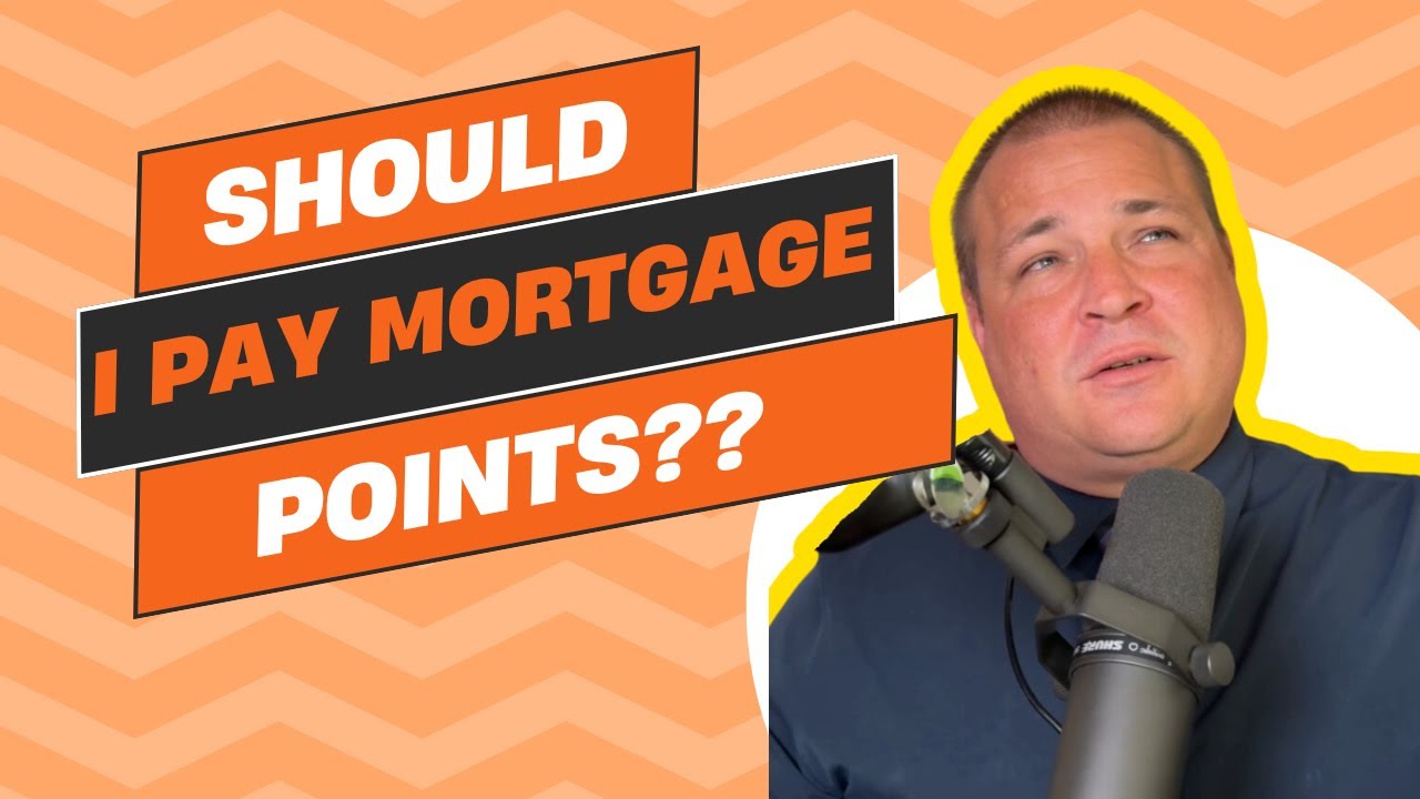Should I Pay Mortgage Discount Points?