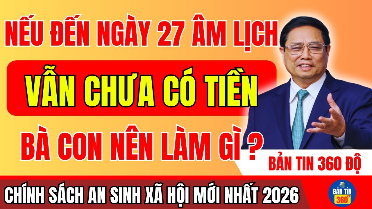 NẾU ĐẾN 27 ÂM VẪN CHƯA NHẬN TIỀN: 4 VIỆC BÀ CON CẦN LÀM NGAY ĐỂ TRÁNH BỊ THIỆT QUYỀN LỢI