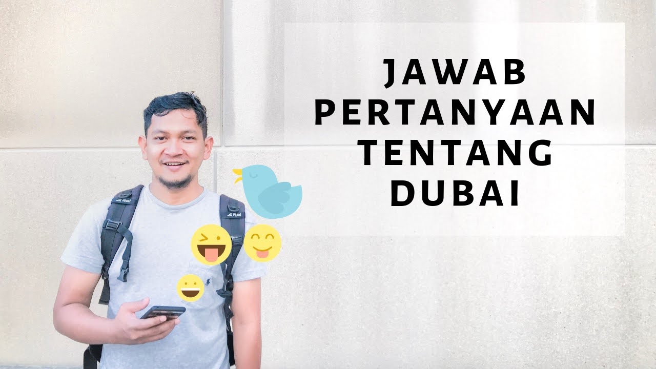 Tanya Jawab tentang Dubai