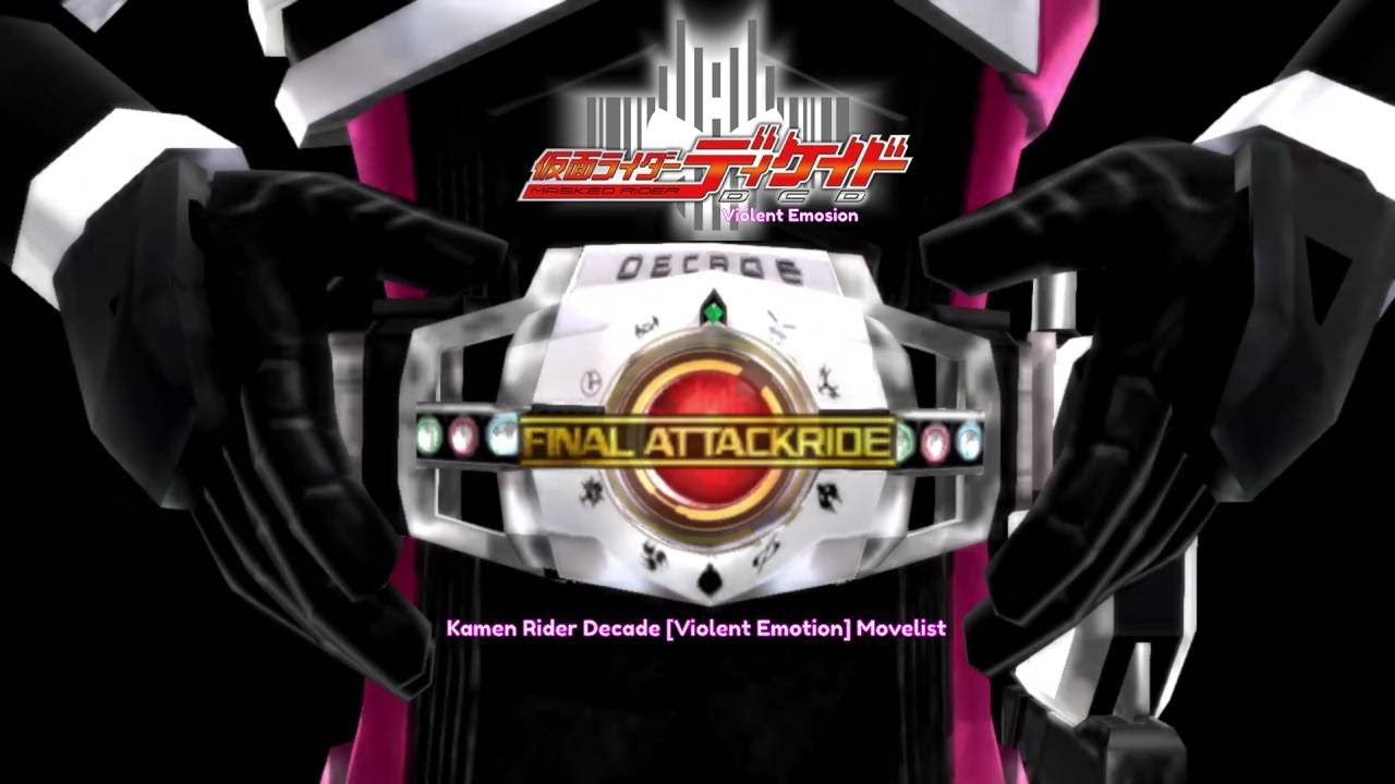 Kamen Rider Decade [Violent Emosion] - Movesets [Kamen Rider: Battride War Genesis]