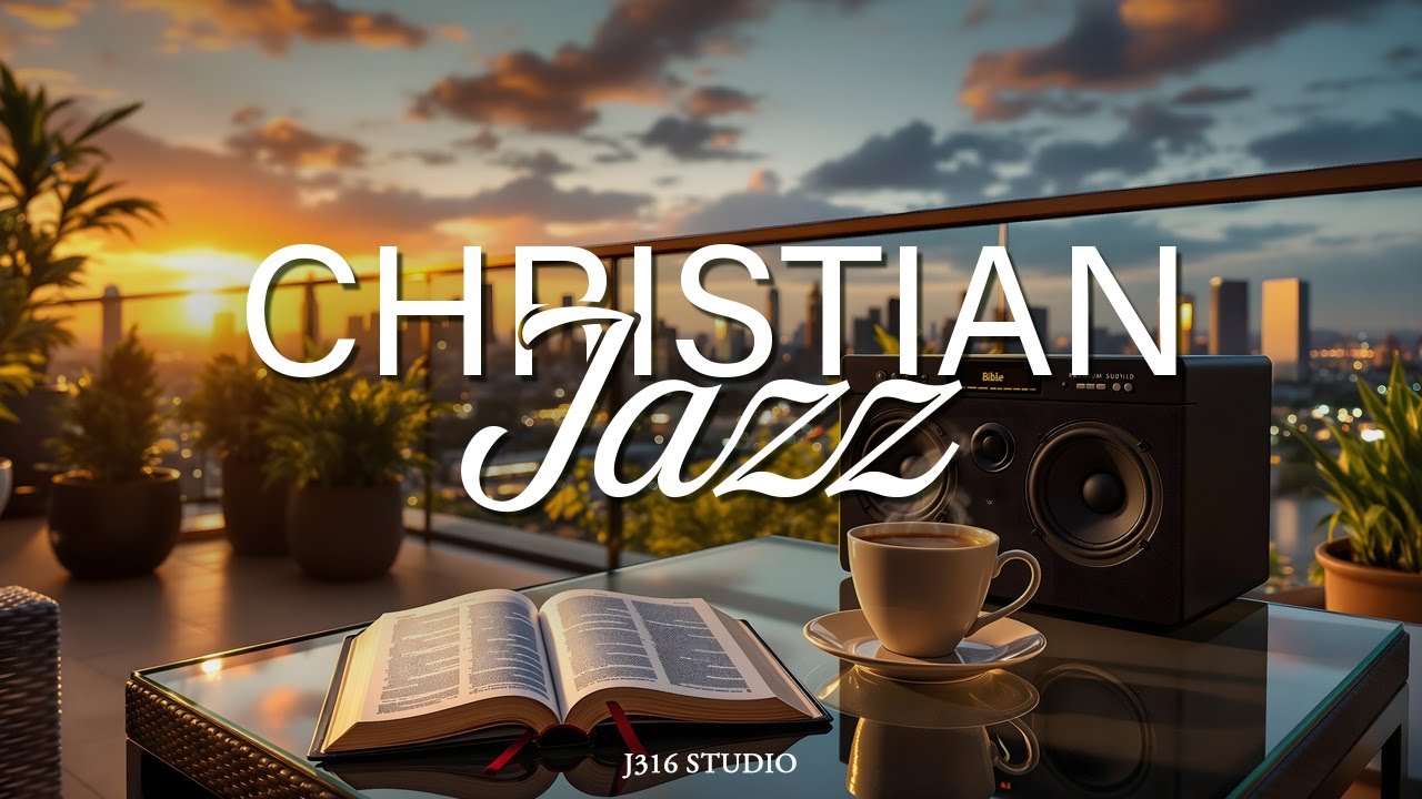 1 Hour of Christian Jazz for Focus & Study 🎶 | Instrumental Worship Music