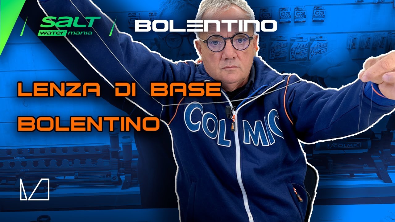 TUTORIAL SALT WATER - LENZA DI BASE BOLENTINO