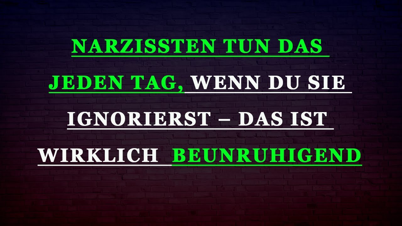 Narzissten tun DAS jeden Tag, nachdem du sie ignorierst – sehr beunruhigend!