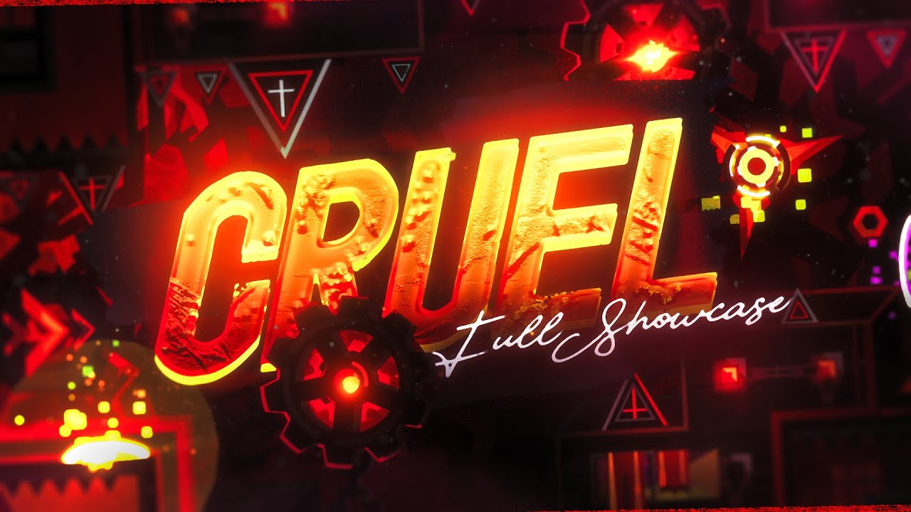 CRUΞL BY @cherry_team_gd FULL SHOWCASE | GEOMETRY DASH