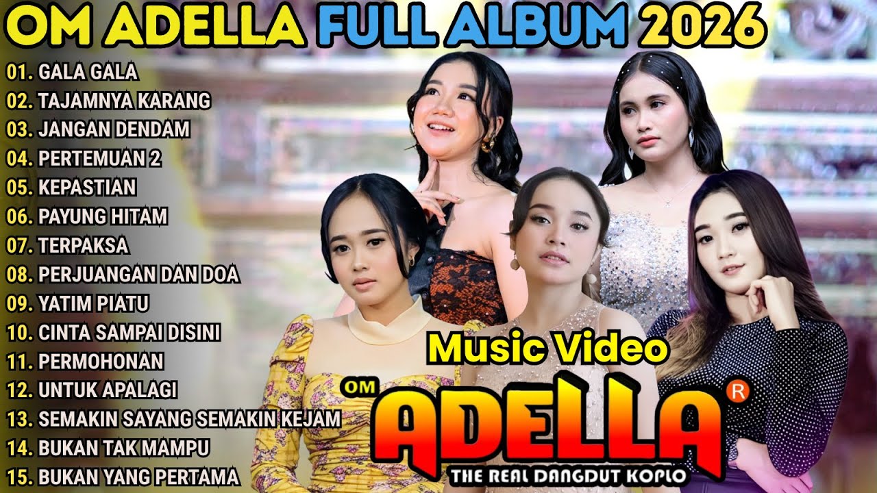 GALA GALA - TAJAMNYA KARANG - JANGAN DENDAM - OM ADELA FULL ALBUM TERBARU 2026 || TASYA ROSMALA
