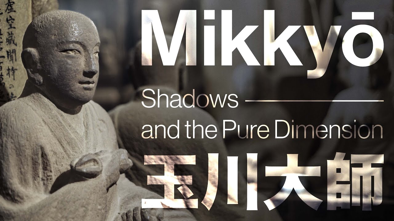 Mikkyō: Shadows and the Pure Dimension