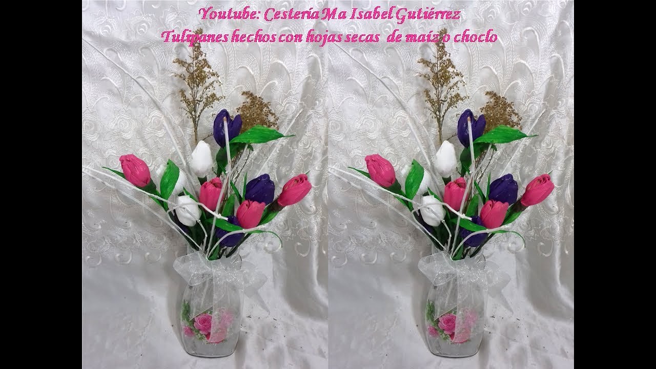 Tulipanes hechos con hojas secas de maíz o choclo. DIY