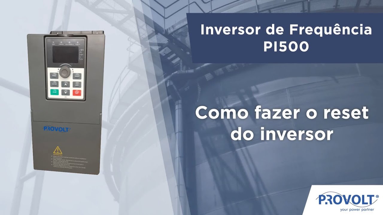 Inversor de Frequência Provolt PI500 - Reset