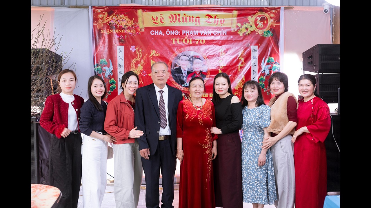 LỄ MỪNG THỌ ÔNG : PHẠM VĂN CHÍN - SANG TUỔI 70