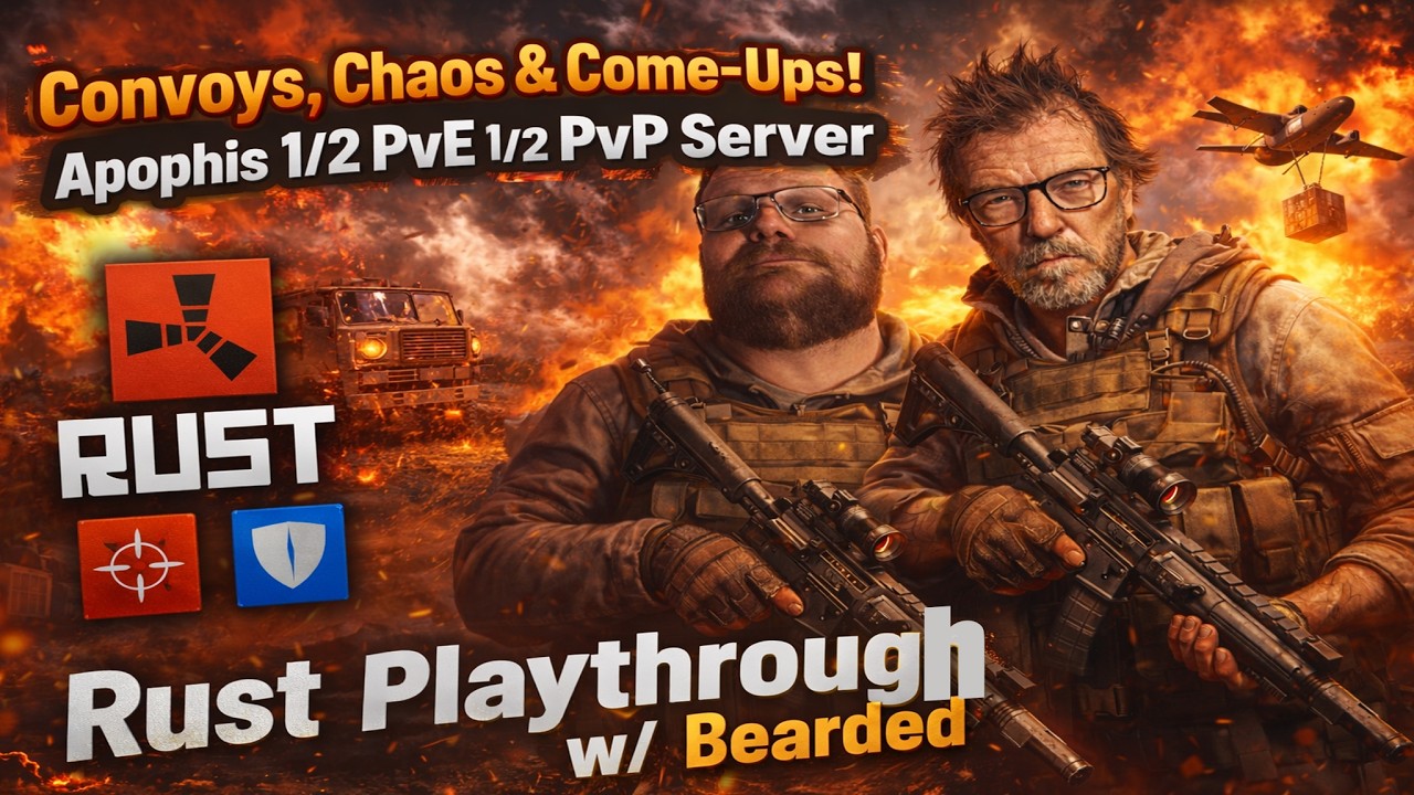 Convoys, Chaos & Come-Ups! | Apophis 1/2 PvE 1/2 PvP Server | Rust Playthrough w/ Bearded