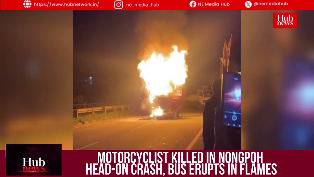 Motorcyclist Killed in Nongpoh Head-on Crash, Bus Erupts in Flames