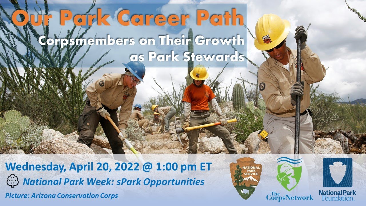 Our Park Career Path: Corpsmembers on Their Growth as Park Stewards