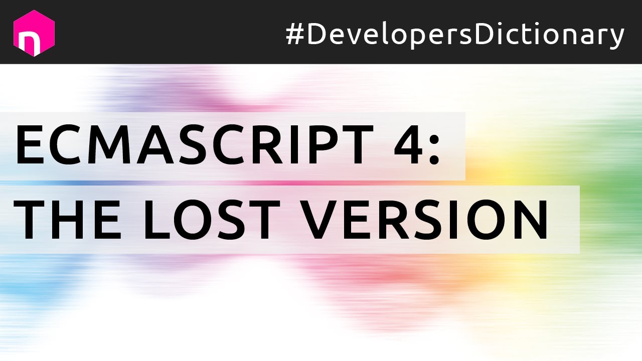 EcmaScript 4: The Lost Version // English