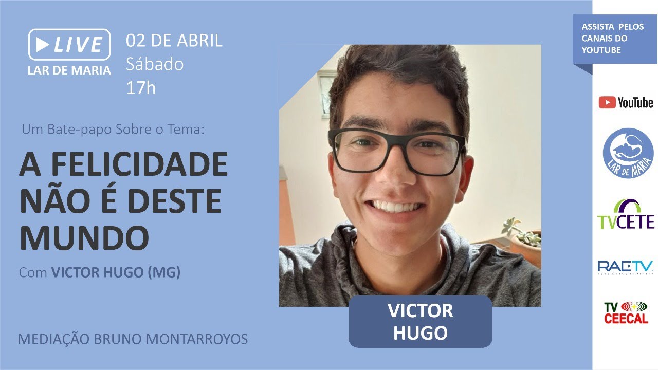 A FELICIDADE NÃO É DESTE MUNDO COM  VICTOR HUGO - 