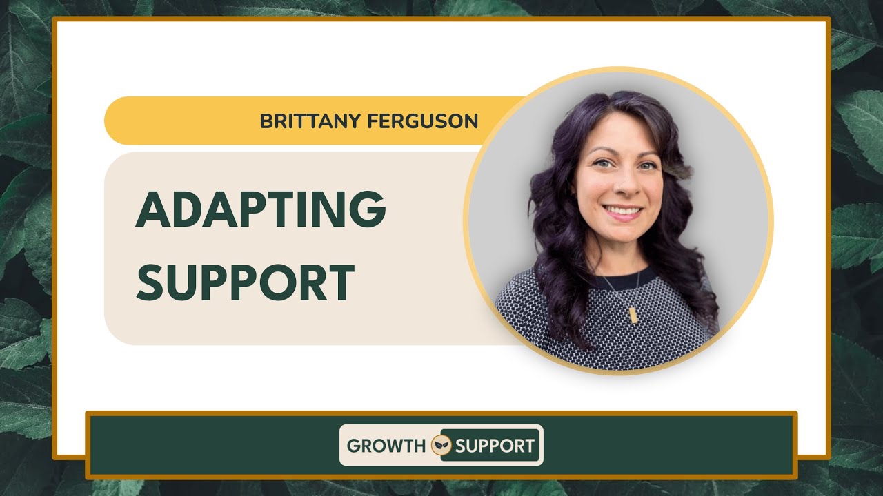 Adapting Support with Brittany Ferguson