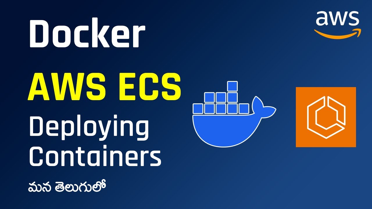 AWS ECS Tutorial | Deploying Docker Containers on AWS Elastic Container Service | DevOps in Telugu