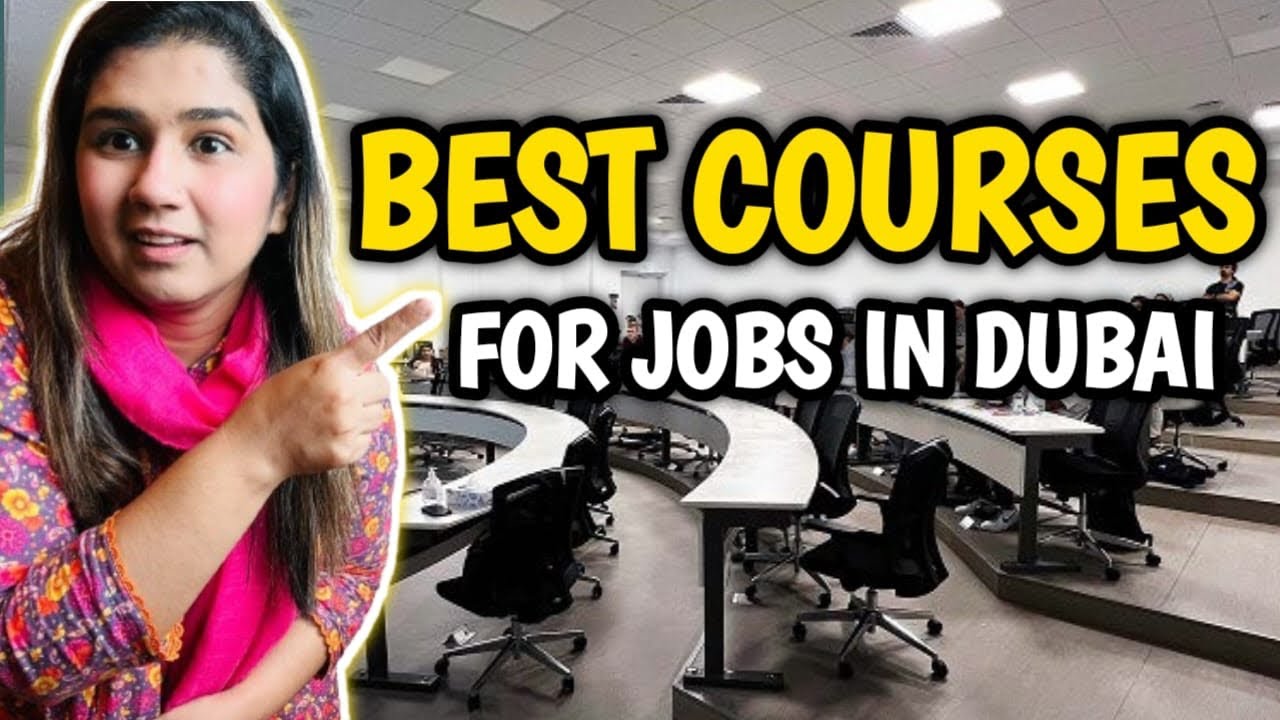 Best Courses for Jobs in Dubai | Study in Dubai | Diploma and Courses for Jobs in UAE | Top Courses