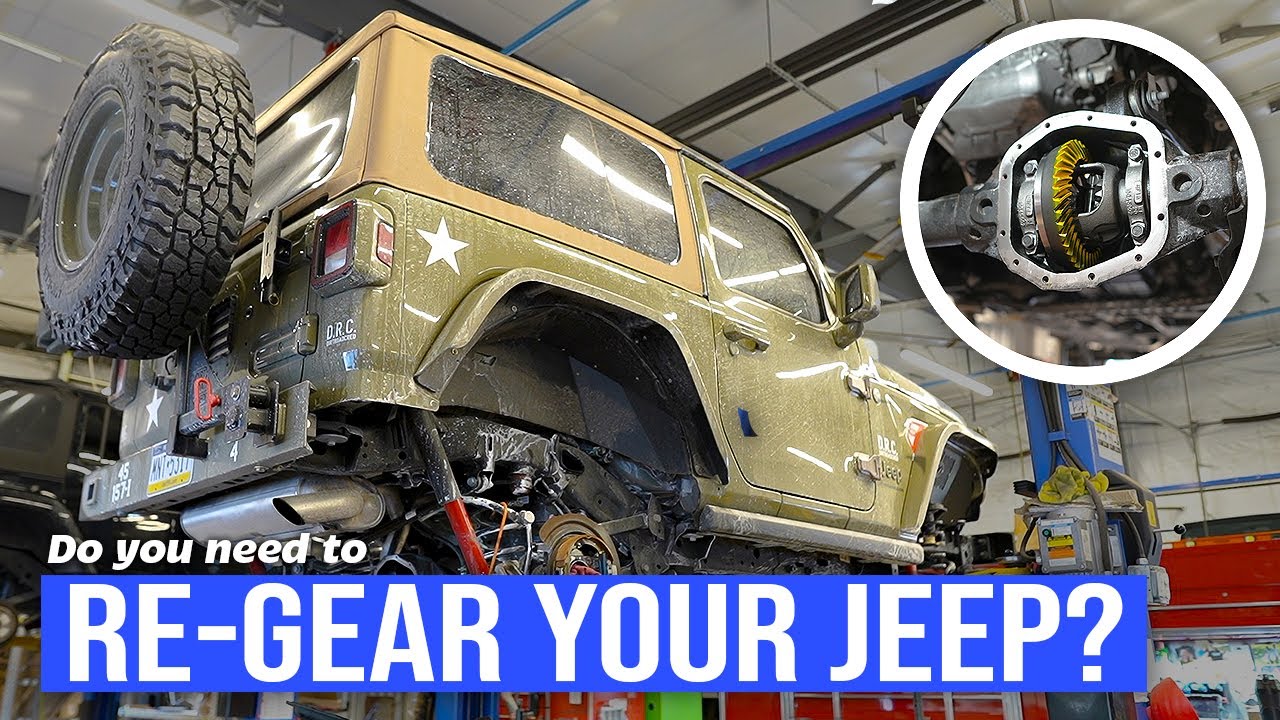 Do you need to Re-Gear Your Jeep Wrangler or Gladiator?