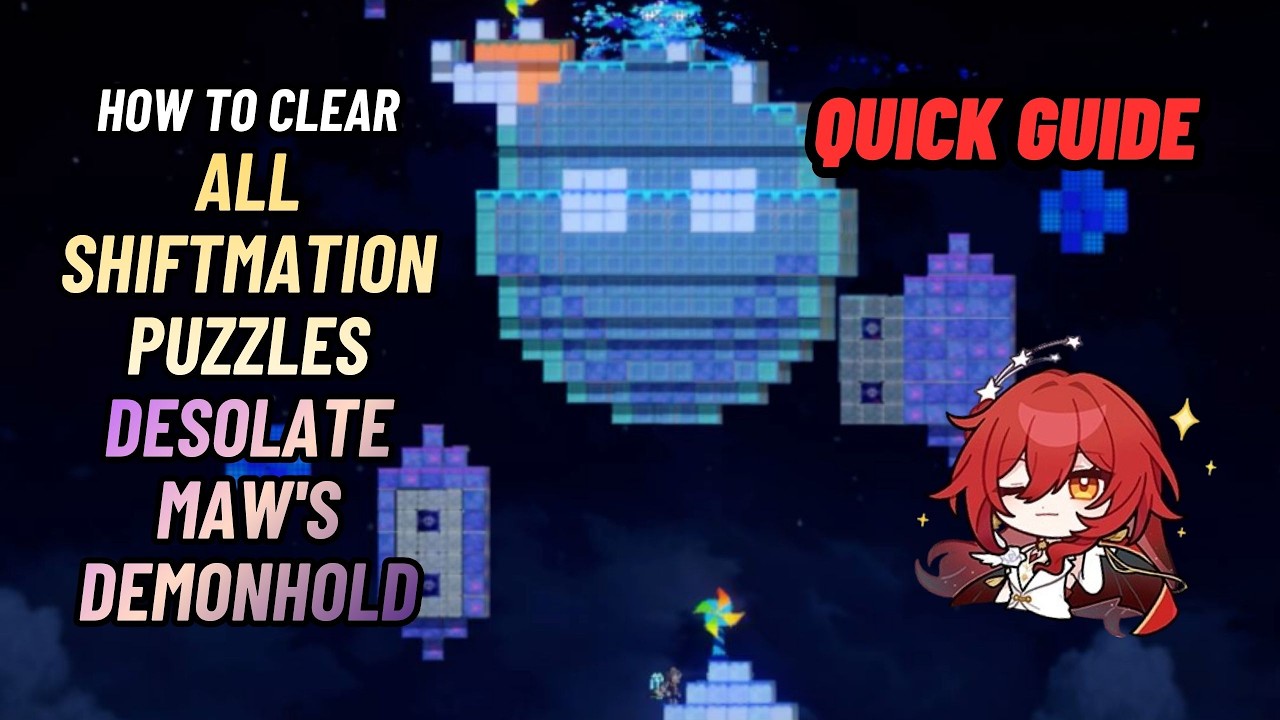 All Shiftmation Puzzles &ndash; Quick Guide | Desolate Maw's Demonhold | Planarcadia | Honkai: Star Rail