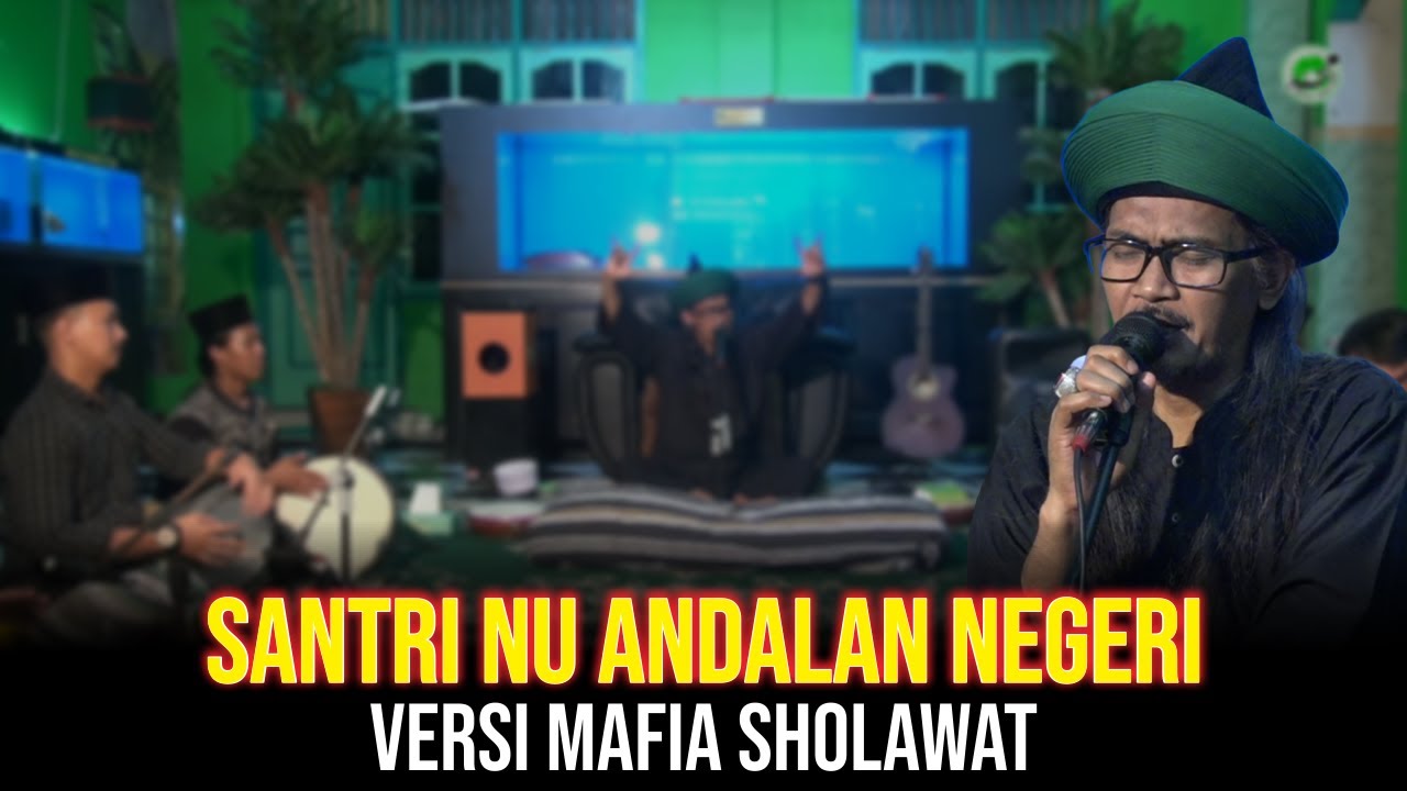 TERBARU!!! SANTRI NU ANDALAN NEGERI / PESANTREN TEMPAT LATIHAN JIWA
