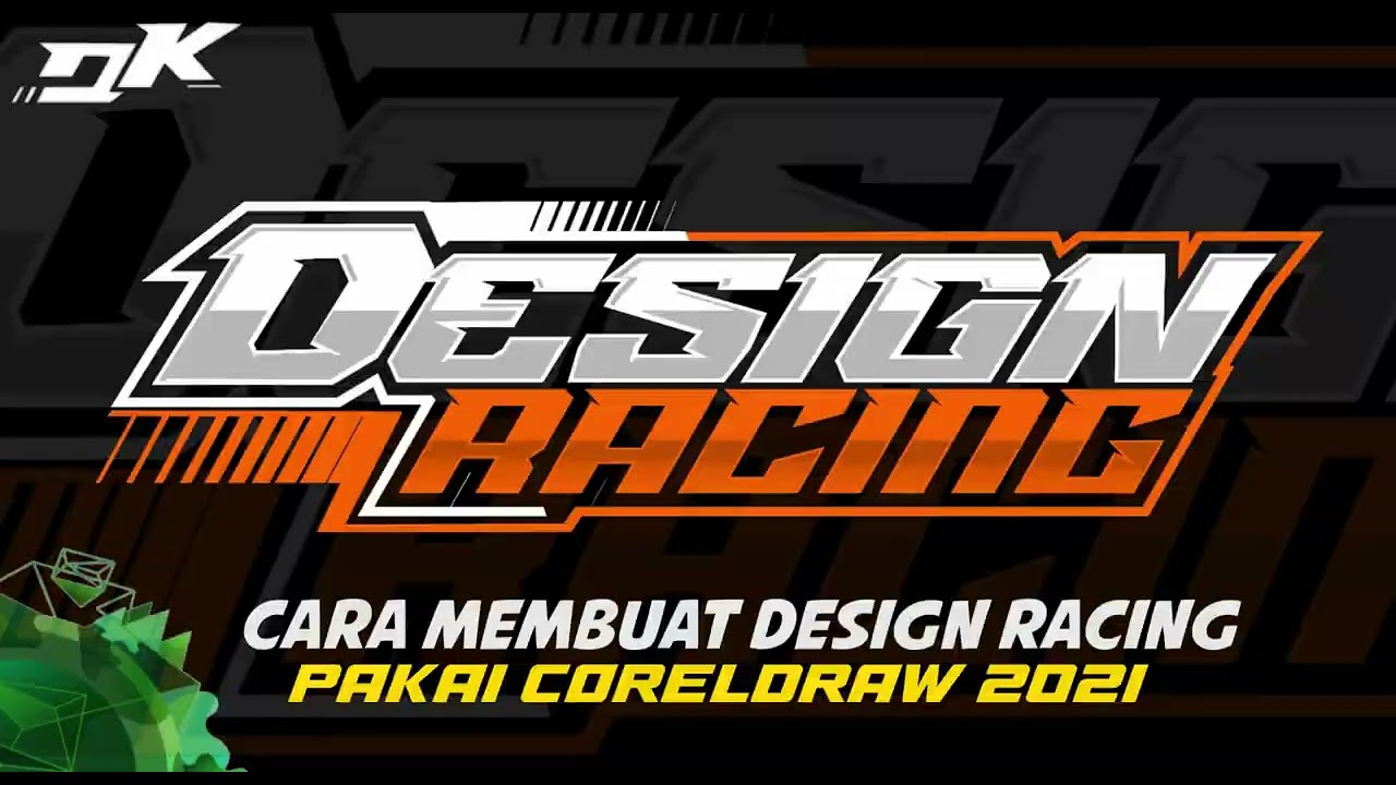 DESIGN LOGO RACING PAKAI CORELDRAW 2021