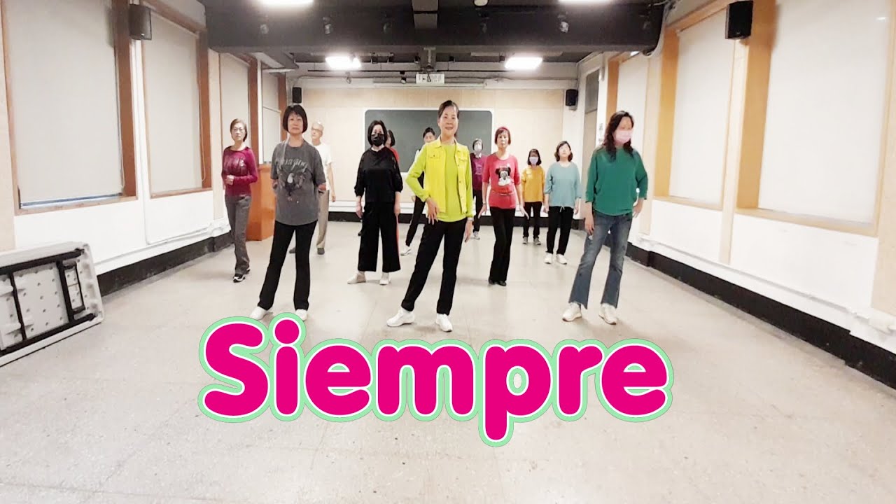 Siempre - Line Dance (High Beginner)
