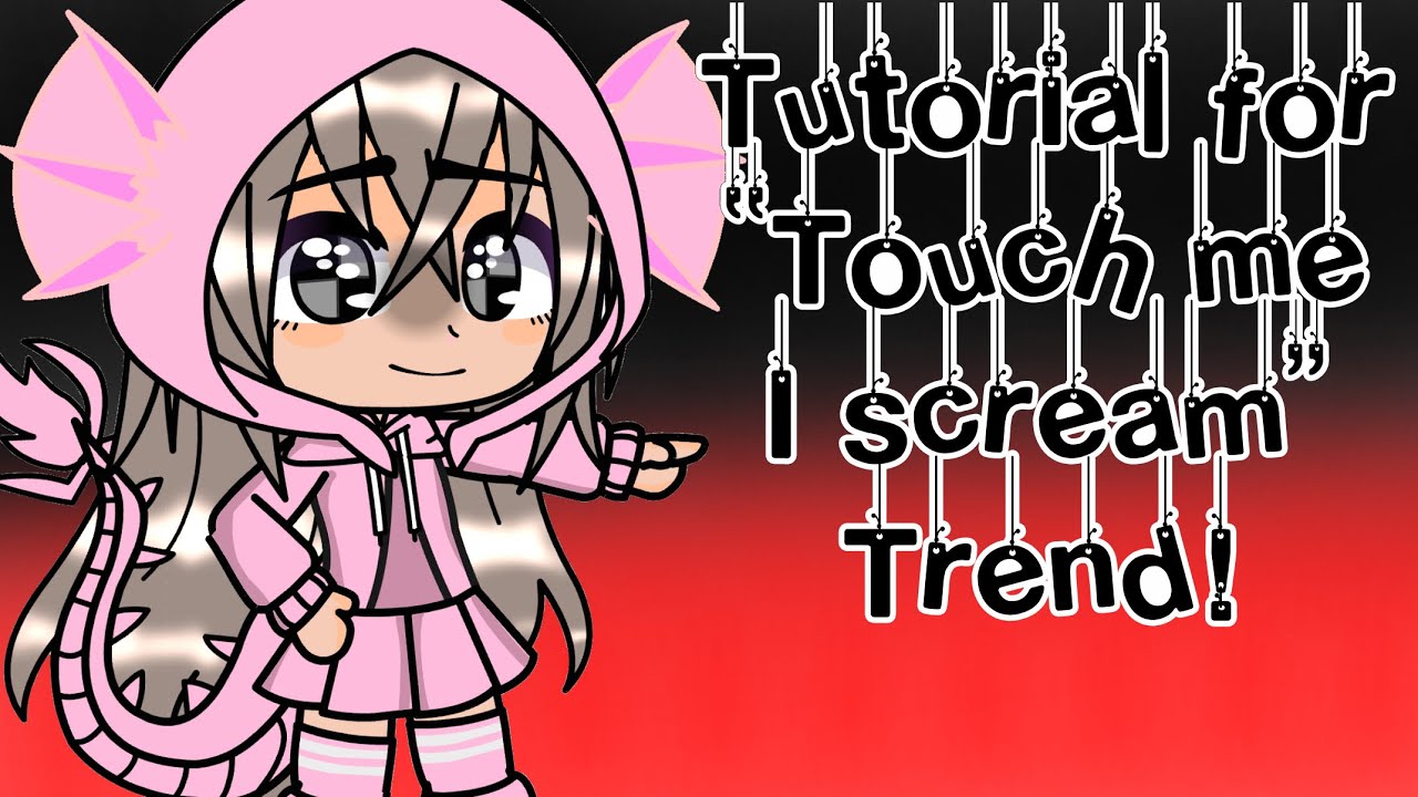 Tutorial for “touch me and I scream” ! // trend // gacha club // zizzy