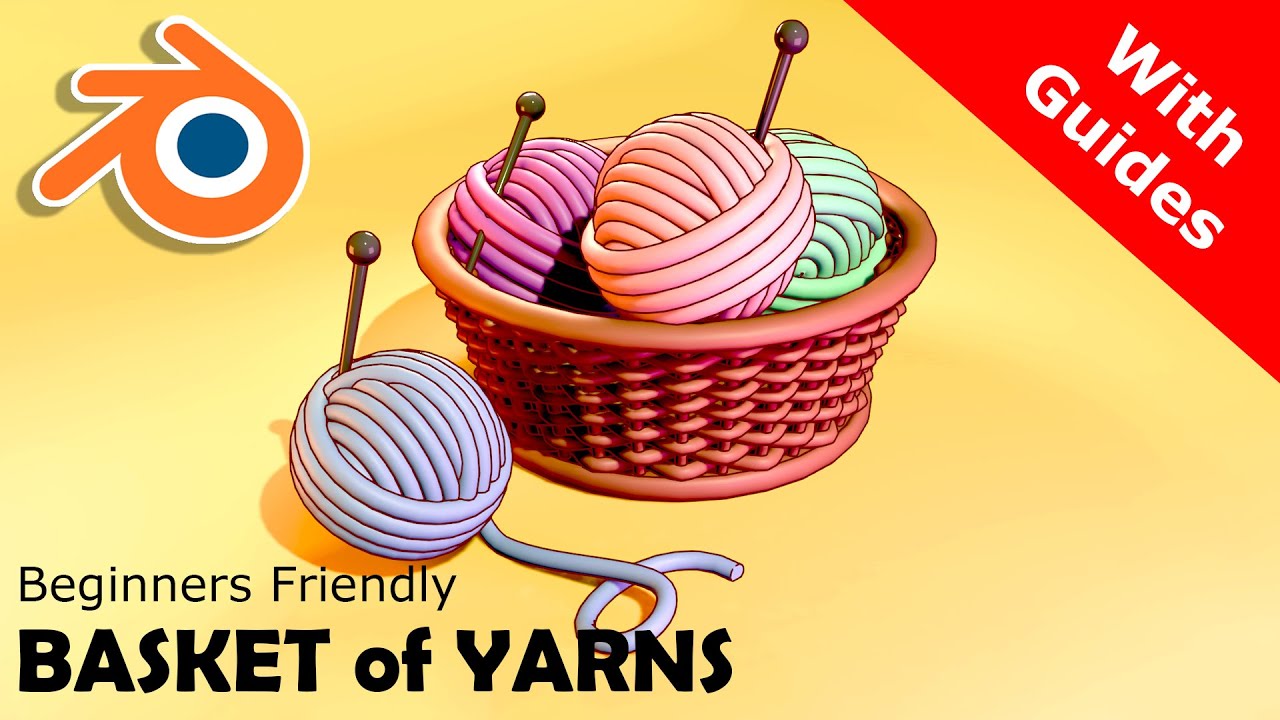 YARN BALLS for BEGINNERS (With GUIDES)- BLENDER 3D MODELING 053