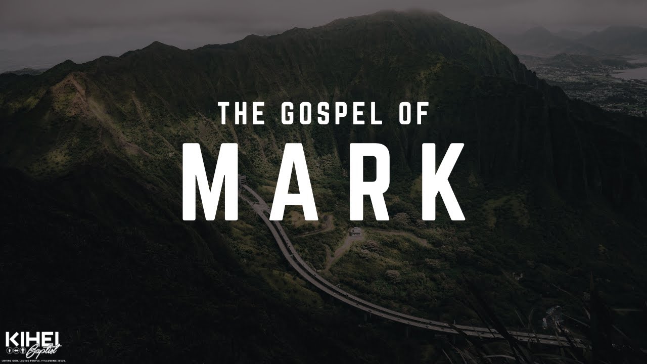 The Gospel Of Mark, Week 1, The Beginning Of The Gospel Of The Glory Of Christ