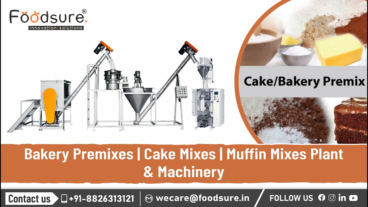 Cake Mixes | Bakery Premix | Muffin Mixes Plant & Machinery | Call Us +91- 8826663121