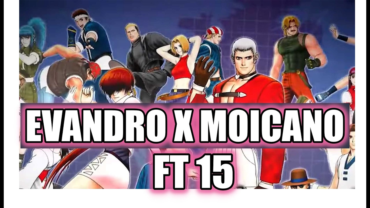 KOF98 -  EVANDRO vs MOICANO FT 15 CASUAL MATCH