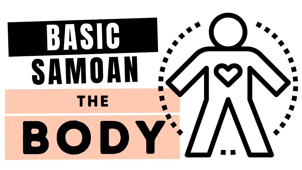 Learn Basic Samoan Language: Body Parts Vocabulary | Samoan Words for Beginners