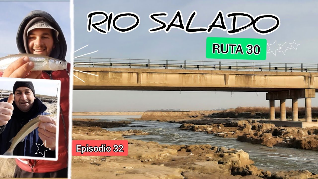 Pesca en Rio Salado POR RUTA 30 // PEJERREY y Carpas // Puente de la Ruta 30 / Rio salado //MJ-PESCA