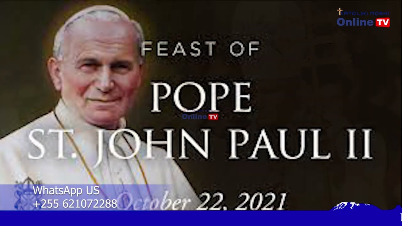 HISTORIA YA MTAKATIFU POPE  PAUL 11 LEO TAR.22.10.2022