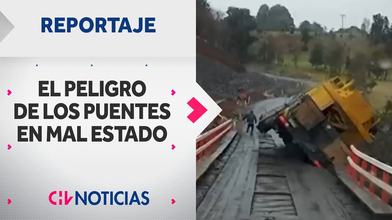 Riesgo en la ruta: El peligro de los puentes en mal estado en Chile | REPORTAJES CHV