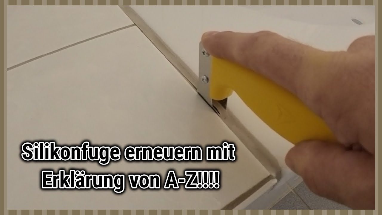 Silikonfuge erneuern Erklärung von A-Z!!!! Alles was du wissen musst !!