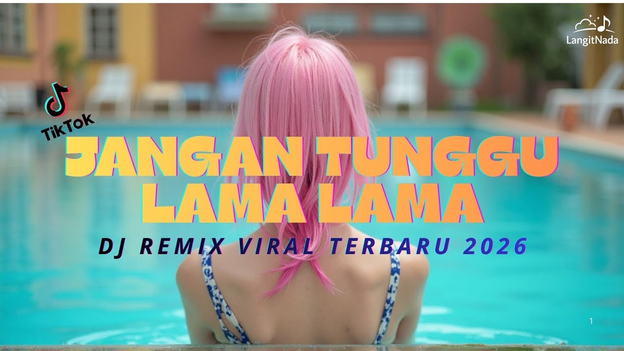 DJ JANGAN TUNGGU LAMA LAMA CICI PARAMIDA | REMIX VIRAL TERBARU 2026