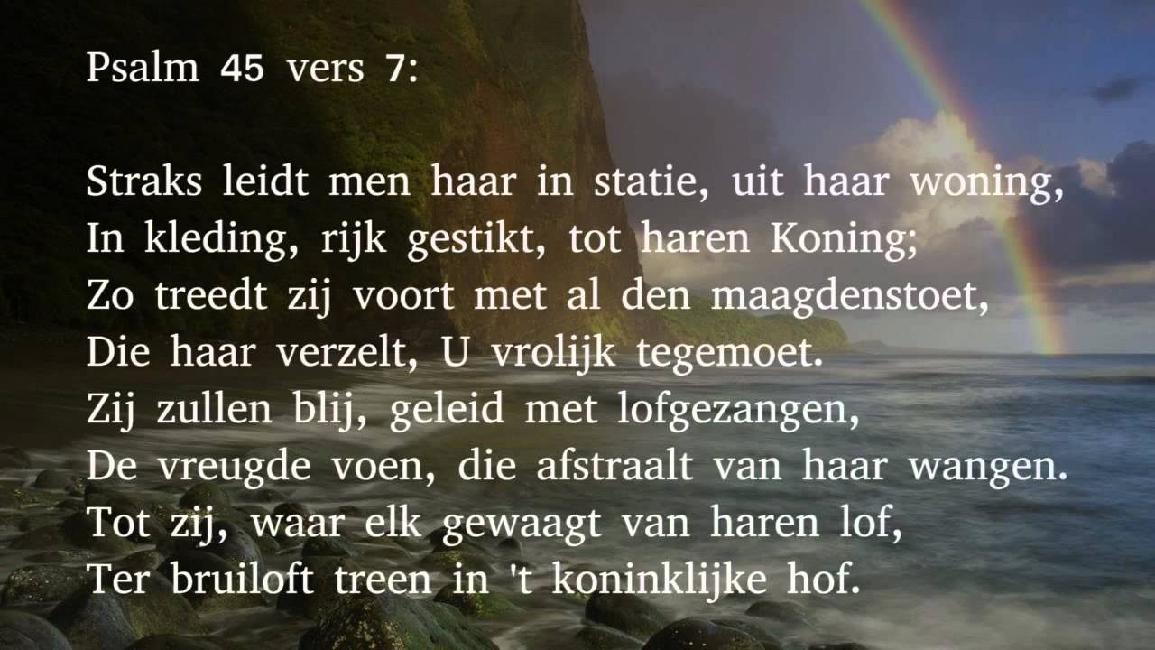 Psalm 45 vers 1 en 7 - Mijn hart, vervuld met heilbespiegelingen