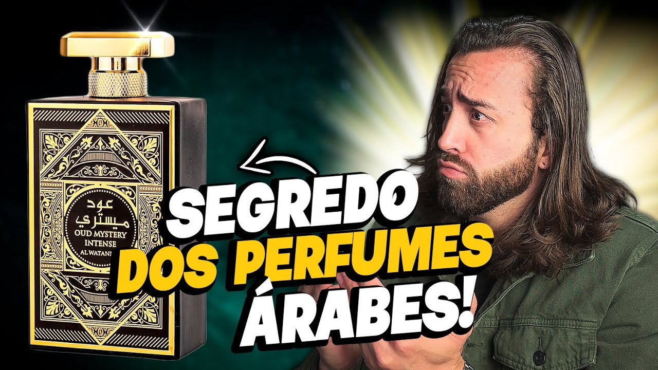 QUAL É O SEGREDO DOS PERFUMES ÁRABES, POR QUE ESTÃO FAZENDO TANTO SUCESSO?